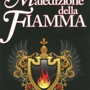 La maledizione della fiamma Promozione Esclusiva