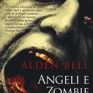 Esclusivo Angeli e zombie