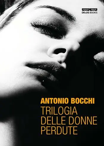 Non Perdere Trilogia delle donne perdute