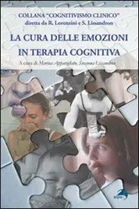 La cura delle emozioni in terapia cognitiva Prezzo Scontato