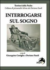 Offerta Lampo Interrogarsi sul sogno