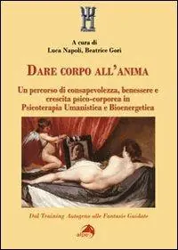 Prezzo Ridotto Dare corpo all‘anima