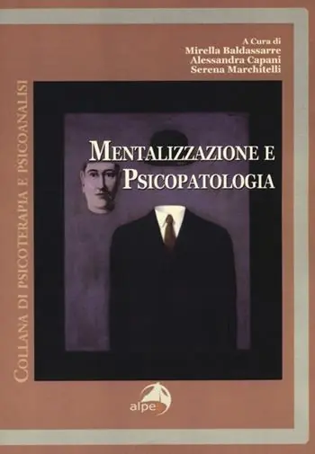 Mentalizzazione e psicopatologia Di Tendenza