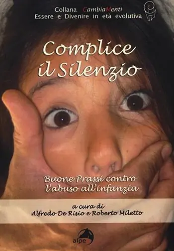 Economico Complice il silenzio. Buone prassi contro l‘abuso all‘infanzia