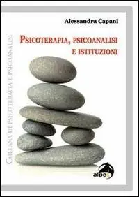 Psicoterapia, psicoanalisi e istituzioni Economico