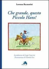 Che grande, questo piccolo Hans! Subito Disponibile