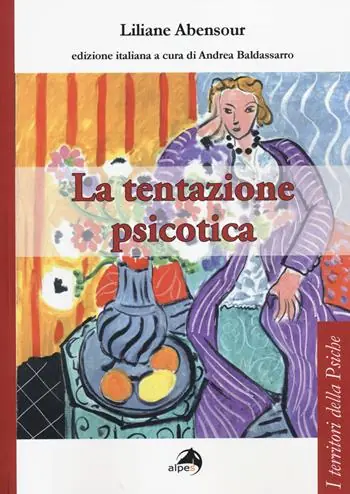 La tentazione psicotica Offerta Speciale