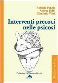 Bestseller Interventi precoci nelle psicosi
