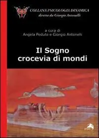 Il sogno. Crocevia dei mondi Must-Have