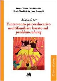 Super Prezzo L‘intervento psicoeducativo multifamiliare basato sul problem-solving