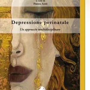 Depressione perinatale. Un approccio multidisciplinare Solo Oggi