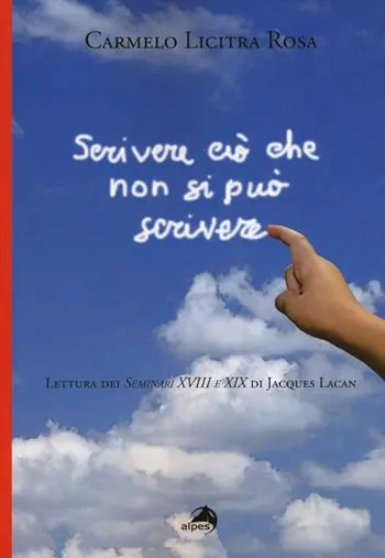 Acquista Ora Scrivere ciò che non si può scrivere. Lettura dei Seminari XVIII e XIX di Jacques Lacan