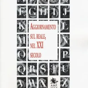 Aggiornamento sul reale, nel XXI secolo Esclusivo