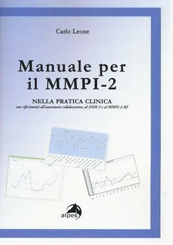 Subito Disponibile Manuale per il MMPI-2. Nella pratica clinica con riferimenti all‘assessment collaborativo, al DSM e al MMPI-2-RF