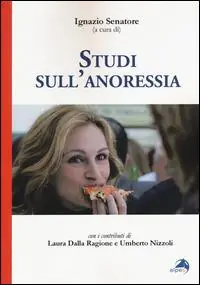 Occasione Imperdibile Studi sull‘anoressia