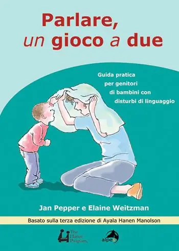 Parlare un gioco a due. Guida pratica per genitori di bambini con disturbi di linguaggio Compra Oggi Stesso