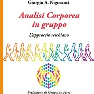 Sconto Analisi corporea in gruppo. L‘approccio reichiano