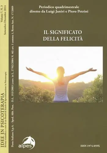 Non Perdere Idee in psicoterapia. Vol. 7 3 Il significato della felicità.