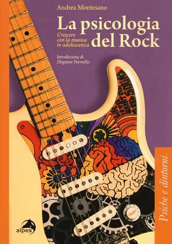 La psicologia del rock. Crescere con la musica in adolescenza Offerta Limitata
