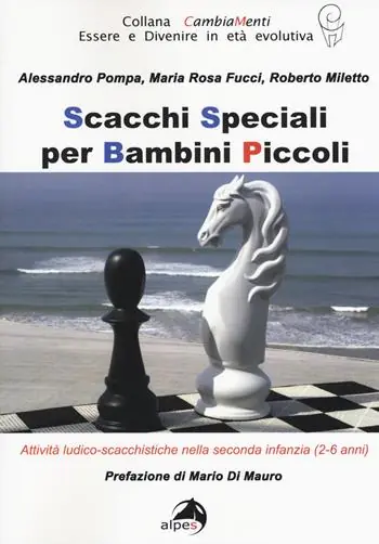 Scacchi speciali per bambini piccoli. Attività ludico-scacchistiche nella seconda infanzia (2-6 anni) Prezzo Basso