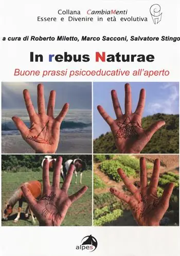 In rebus naturae. Buone prassi psicoeducative all‘aperto Prezzo Scontato