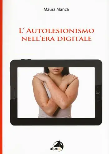 Ordina Subito L‘autolesionismo nell‘era digitale