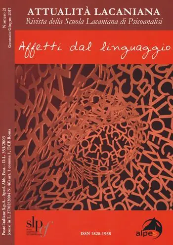 Attualità lacaniana. Rivista della Scuola Lacaniana di Psicoanalisi Prezzo Ridotto