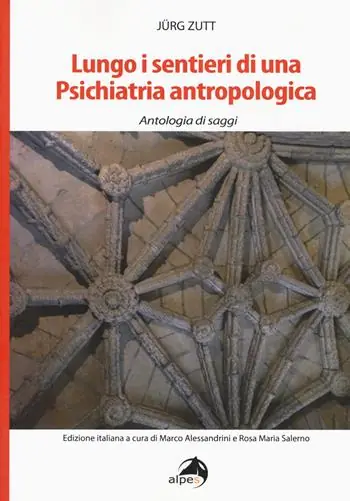 Super Prezzo Lungo i sentieri di una psichiatria antropologica. Antologia di saggi