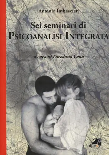 Offerta Sei seminari di psicoanalisi integrata