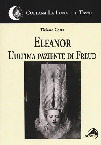 Eleanor. L‘ultima paziente di Freud Prezzo Scontato