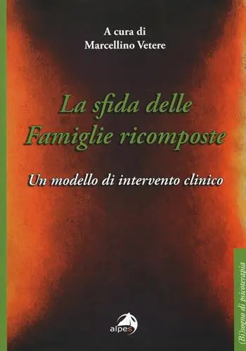 Economico La sfida delle famiglie ricomposte. Un modello di intervento clinico