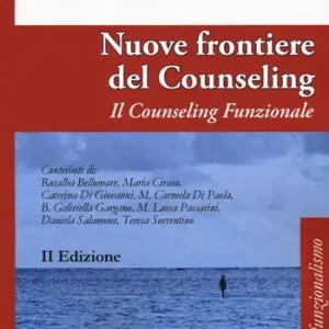 Super Prezzo Nuove frontiere del counseling. Il counseling funzionale