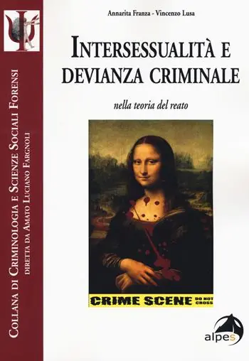 Intersessualità e devianza criminale nella teoria del reato Must-Have