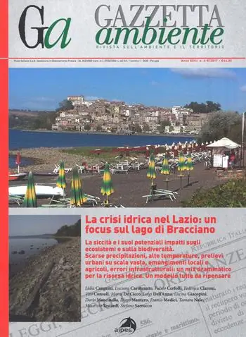 Nuova Collezione Gazzetta ambiente. Rivista sull‘ambiente e il territorio (2017). Vol. 4-5 La crisi idrica nel Lazio un focus sul lago di Bracciano