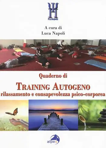 Promo Stagionale Quaderno di training autogeno. Rilassamento e consapevolezza psico-corporea