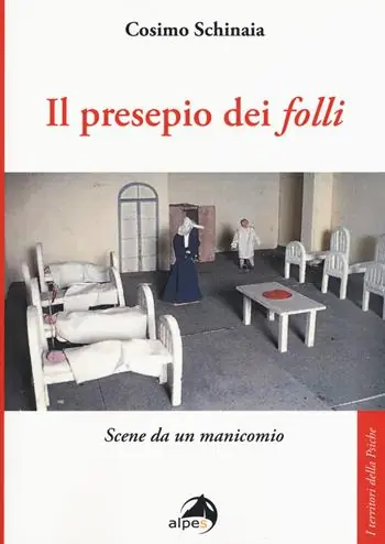 Promozione Esclusiva Il presepio dei «folli». Scene da un manicomio
