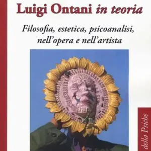 Luigi Ontani in teoria. Filosofia, estetica, psicoanalisi nell‘opera e nell‘artista Promo Stagionale
