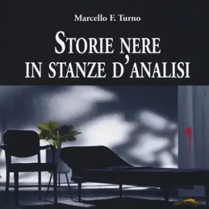 Soddisfatti O Rimborsati Storie nere in stanze d‘analisi