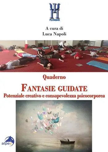 A Buon Prezzo Quaderno fantasie guidate. Potenziale creativo e consapevolezza psicocorporea