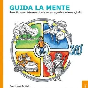 Guida la mente. Prendi in mano le tue emozioni e impara a guidare insieme agli altri Ultime Pezzi