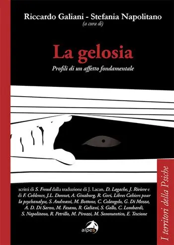 Prezzo Di Fabbrica La gelosia. Profili di un affetto fondamentale