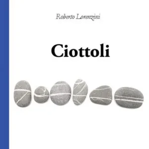 Offerta Limitata Ciottoli. Minute certezze e grandi dubbi che un vecchio terapeuta a fine corsa propone ai colleghi giovani