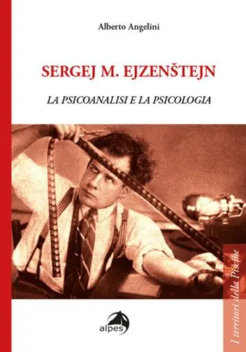 Reso Gratuito Sergej M. Ejzenštejn. La psicoanalisi e la psicologia