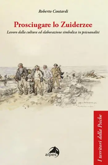 Economico Prosciugare lo Zuiderzee. Lavoro della cultura ed elaborazione simbolica in psicoanalisi