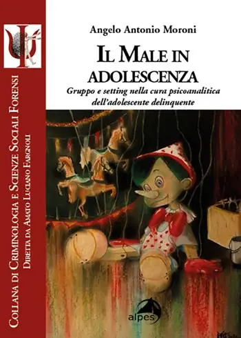 Vendita Finale Il male in adolescenza. Gruppo e setting nella cura psicoanalitica dell‘adolescente delinquente