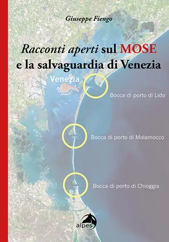 Racconti aperti sul MOSE e la salvaguardia di Venezia Consegna Rapida