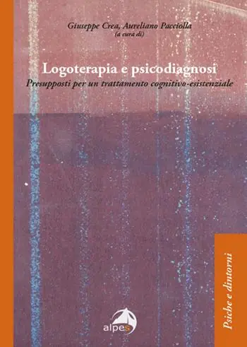 Logoterapia e psicodiagnosi. Presupposti per un trattamento cognitivo-esistenziale Quantità Limitata