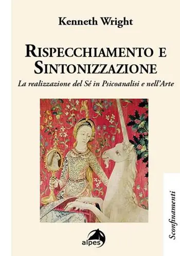 Rispecchiamento e sintonizzazione. La realizzazione del sé in psicoanalisi e nell‘arte Scelto Dai Clienti