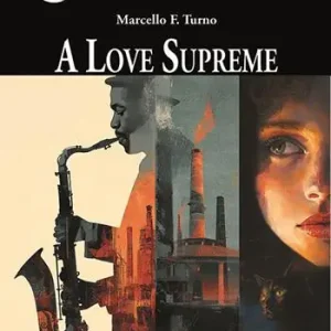 A love supreme. Ediz. italiana Ultime Pezzi