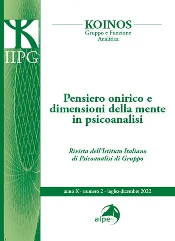 Koinos. Gruppo e funzione analitica (2022). Vol. 2 Pensiero onirico e dimensioni della mente in psicoanalisi Vendita Finale